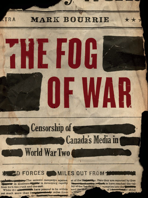 Title details for The Fog of War by Mark Bourrie - Available